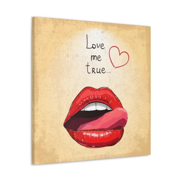 Kırmızı Dudaklar Love Me True kanvas tablo