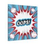 Oops! kanvas tablo